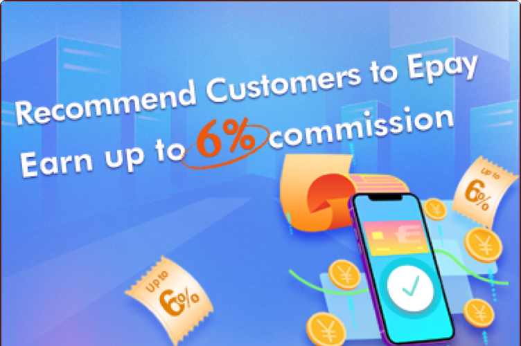 【Affiliate Program】Recommend Epay and make extra earnings.